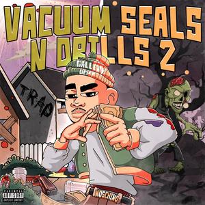 vacuum seals n drills 2 (Explicit)