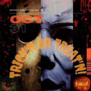 Trick'n or Treat'n (Explicit)