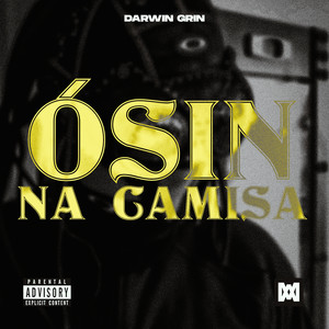 Ósin na Camisa (Explicit)