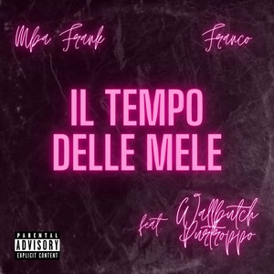 Il tempo delle mele (Explicit)