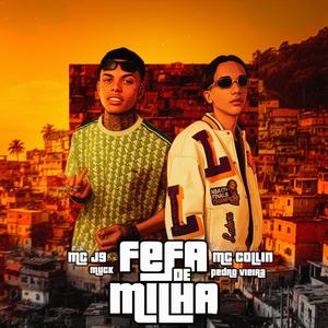 Fefa de Milha (Explicit)