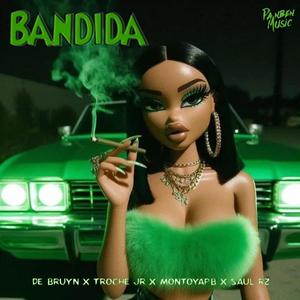 Bandida (Explicit)