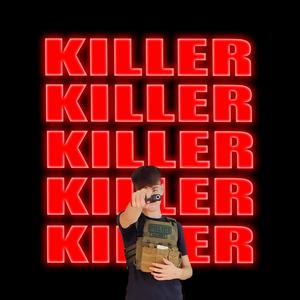 Killer (Explicit)