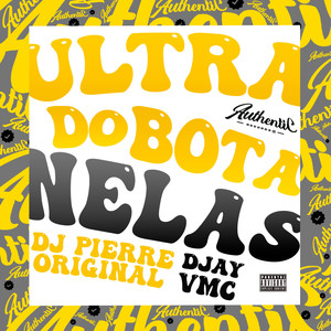 Ultra do Bota Nelas (Explicit)