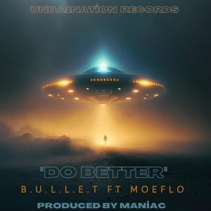 Do Better (feat. Moe Flo) [Explicit]