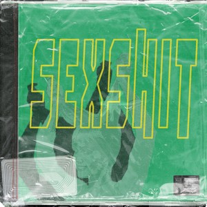 SexShit (Explicit)