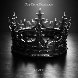 CHAMPION: DELUXE (Explicit)