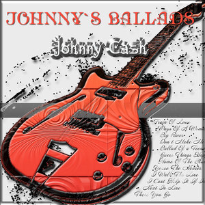 Johnny`s Ballads (Digitally Remastered)