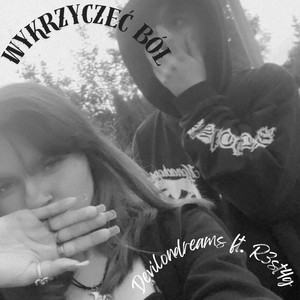 Wykrzyczeć Ból (Explicit)