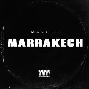 Marrakech (Explicit)