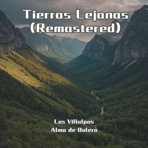 Tierras Lejanas (Remastered)