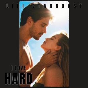 I Love Hard