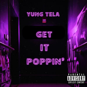 Get It Poppin' (Explicit)