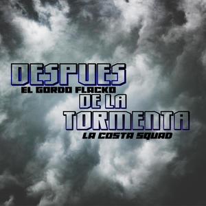 Despues de la tormenta (feat. La Costa Squad & Dj Jotakao) [Explicit]