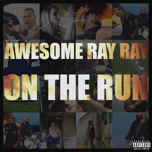 On the Run (Explicit)