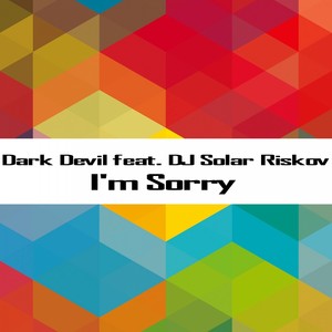 I'm Sorry (Radio Mix)