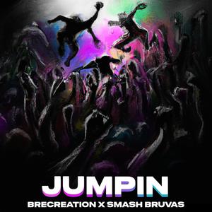 Jumpin (feat. Smash Bruvas) (Explicit)
