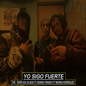 Yo Sigo Fuerte (Explicit)