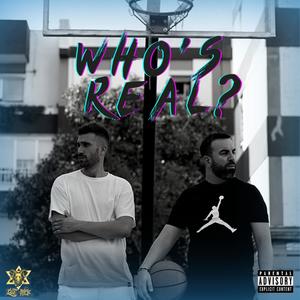 Who's real? (Explicit)