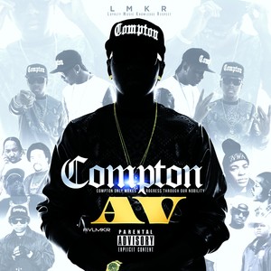 C.O.M.P.T.O.N. (Compton Only Makes Progress Through Our Nobility) [Explicit]