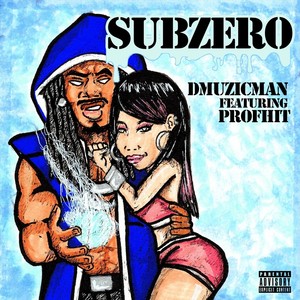 Subzero (feat. Profhit) (Explicit)