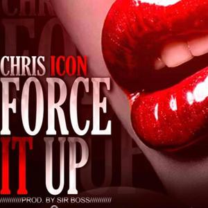Force it up (Explicit)