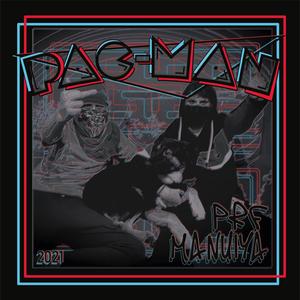 Pac-man (feat. PRF) [Explicit]