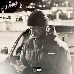 Fly Away (Explicit)