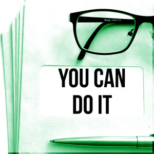 You can Do It - Piano Sounds to Increase Brain Power, Instrumental Relaxing Music for Reading