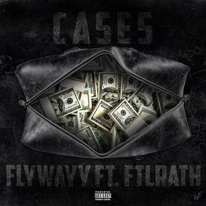 Cases (feat. FTL Rath) (Explicit)