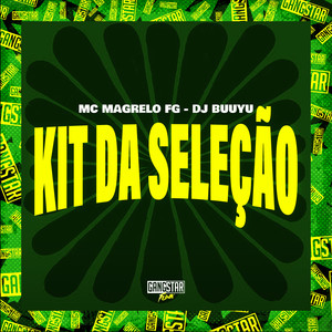 Kit da Seleção (Explicit)