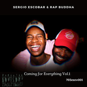 Coming for Everything Vol.1 (Explicit)