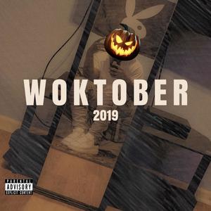 WOKTOBER (Explicit)