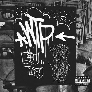 WTP(feat. Schumi, E-Kove, Dayne the Villain & TEEN) (remix|Explicit)