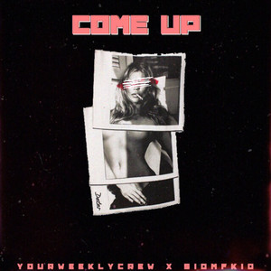 come up (Explicit)