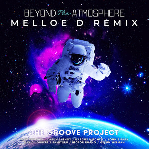 Beyond the Atmosphere (Melloe D Remix)