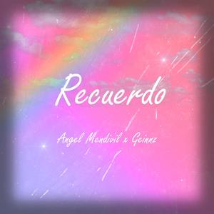 Recuerdo (feat. Geinnz)