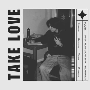 TAKE LOVE (Explicit)