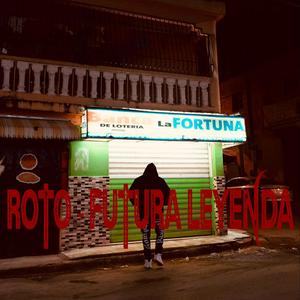 FUTURA LEYENDA (ROTO)