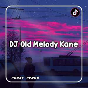 DJ Old Melody Kane - Inst