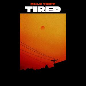 Tired