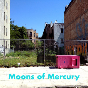 Moons of Mercury - EP