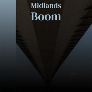 Midlands Boom