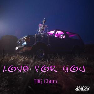 Love For You (Explicit)