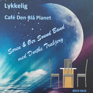 Lykkelig / Café Den Blå Planet