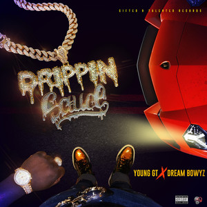 Young Gt - Drippin Sauce
