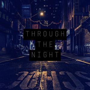 Through the night