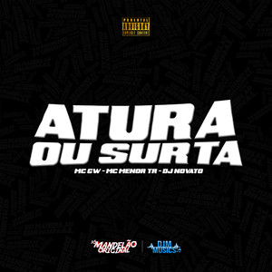 Atura ou Surta (Explicit)