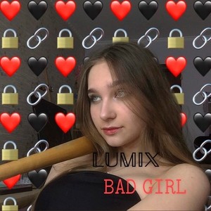 Bad Girl (Explicit)