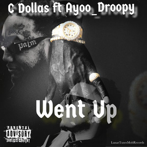 Went Up (Explicit)